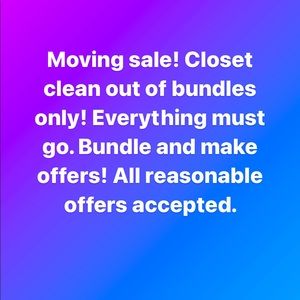 Moving sale! Everything must go